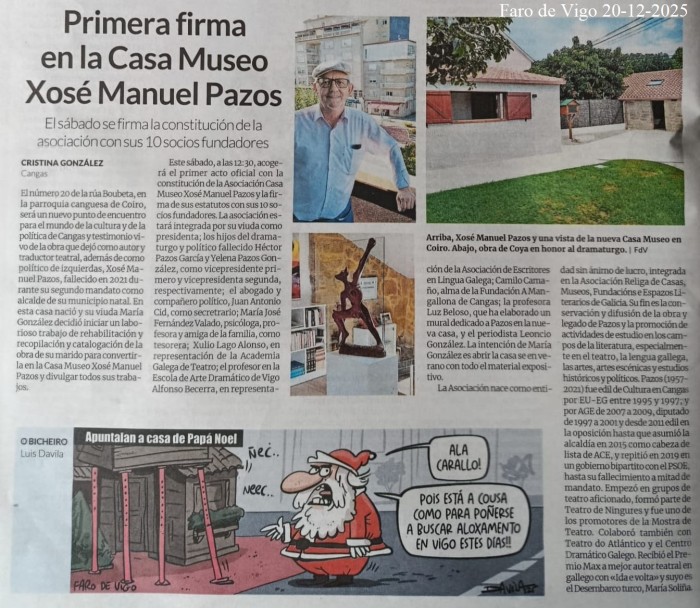 O 20 de Decembro 2025 foi a sinatura da acta de constitución da Asociación Casa-Museo Xosé Manuel Pazos Varela, Membro de Honra da Academia Galega de Teatro